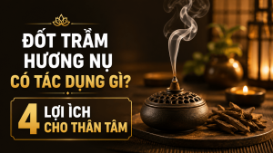 Tác dụng của đốt nụ trầm hương